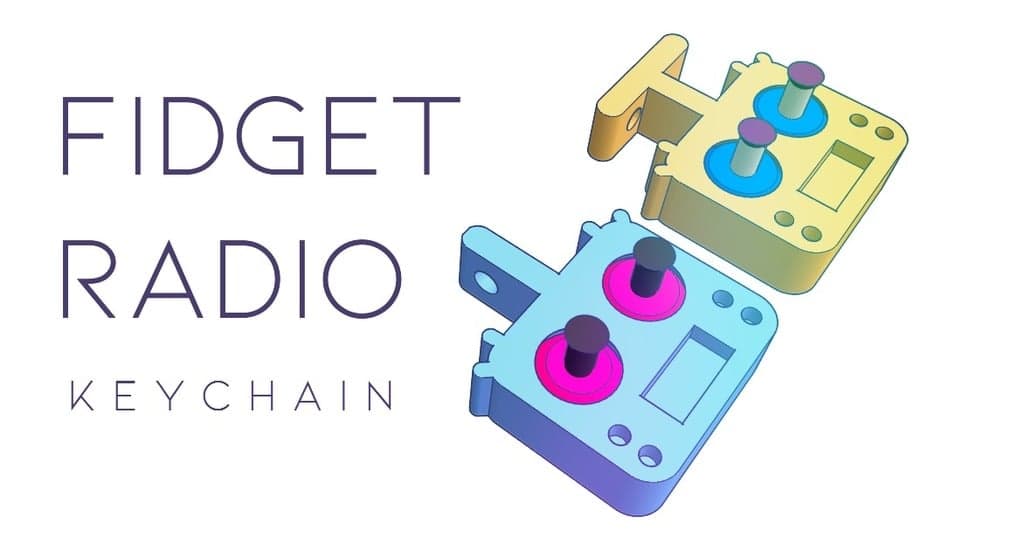 Fidget Radio Keychains V3.1