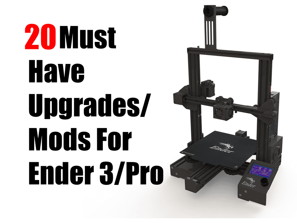 20 Must Have Upgrades/Mods for Ender 3/Pro *Fan Upgrade*